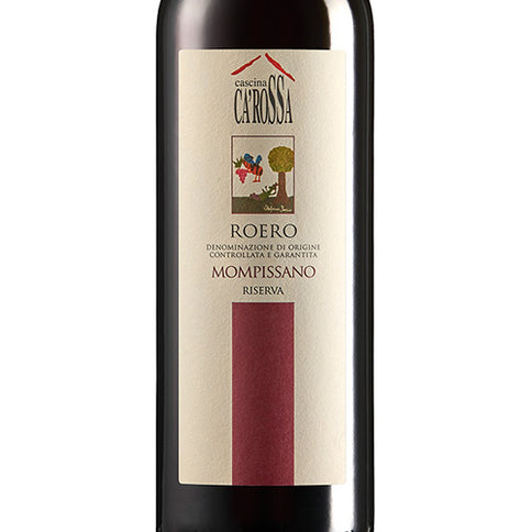 Roero Riserva DOCG "Mompissano" 2018 - Cascina Ca' Rossa